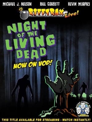 RiffTrax Live: Night of the Living Dead