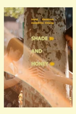 Shade and Honey