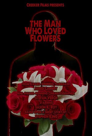 The Man Who Loved Flowers