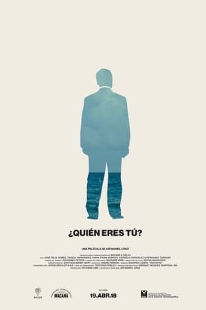 ¿Quién eres tú?