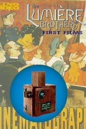 The Lumière Brothers' First Films