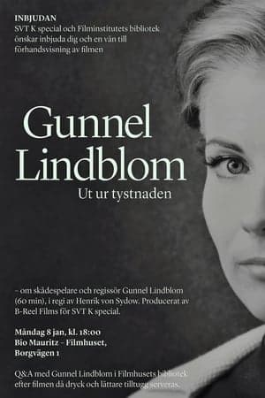 Gunnel Lindblom: ut ur tystnaden