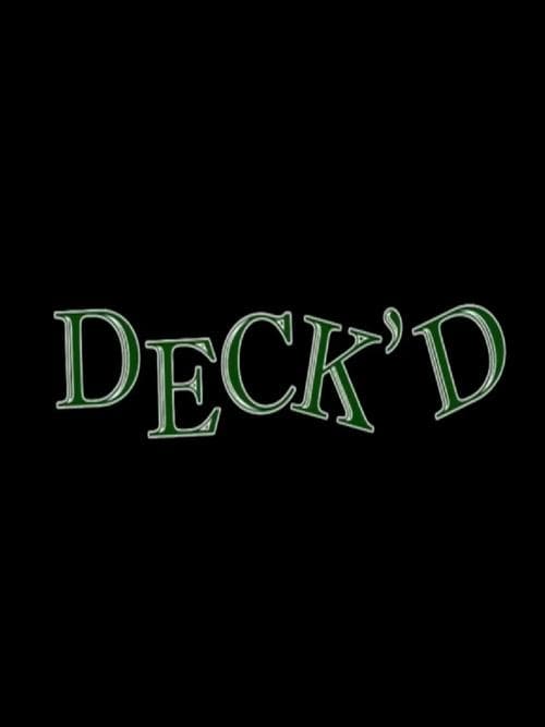 Deck'd