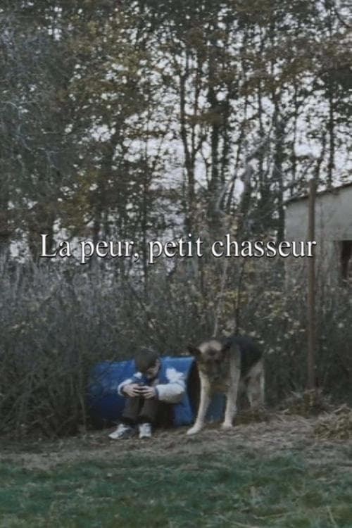 La peur, petit chasseur