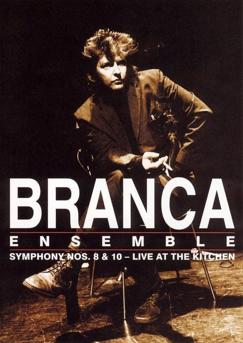 Branca Ensemble: Symphony Nos. 8 & 10 – Live at The Kitchen